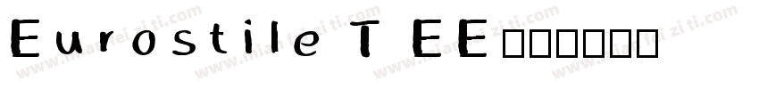 Eurostile T EE字体转换